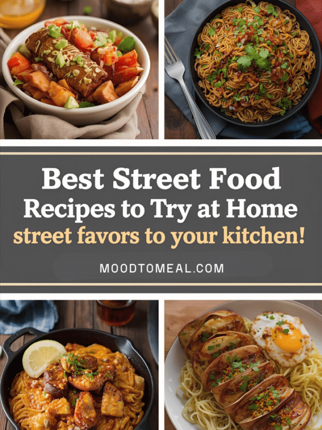 Best Street Food Recipes to Try at Home